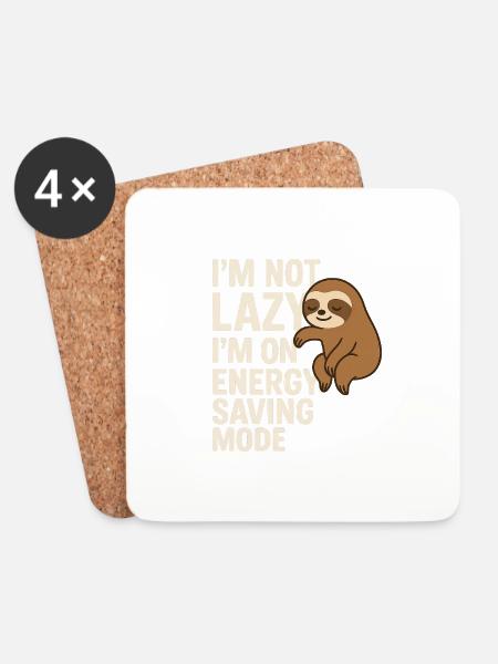 I’m Not Lazy – I’m on Energy Saving Mode - Untersetzer (4er-Set) - Weiß
