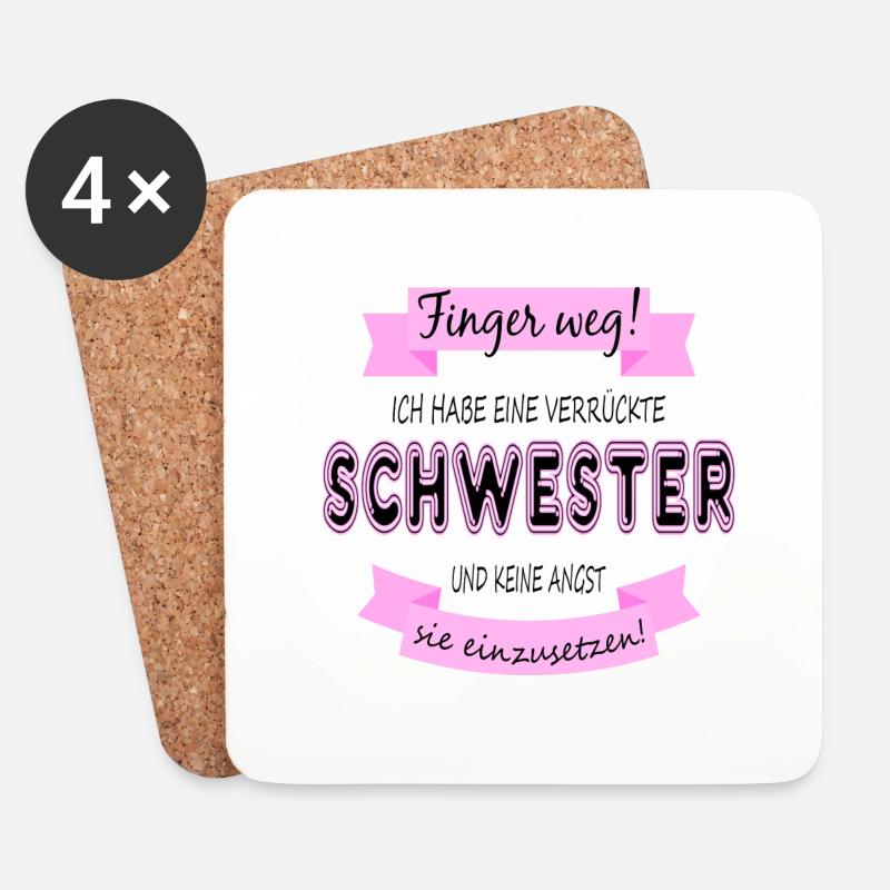 Ich habe eine verrückte Schwester - Untersetzer (4er-Set) - Weiß