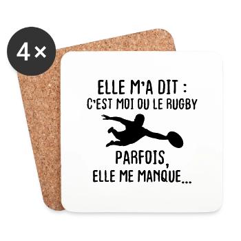 Elle m'a dit le rugby ou moi, elle me manque - Dessous de verre (lot de 4) - blanc - Devant
