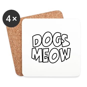 Dogs Meow - Coasters (set of 4) - white - Front