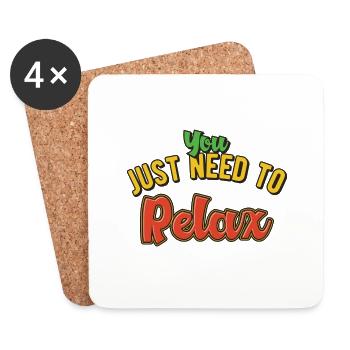 You just need to relax - Coasters (set of 4) - white - Front