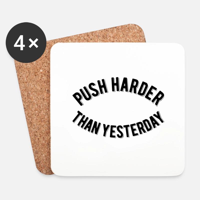 Push Harder Than Yesterday - Untersetzer (4er-Set) - Weiß