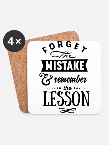 Forget the Mistake and remember the Lesson - Untersetzer (4er-Set) - Weiß