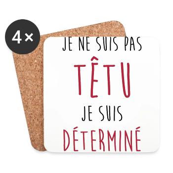 Je ne suis pas têtu... Humour Déterminé Caractère - Dessous de verre (lot de 4) - blanc - Devant