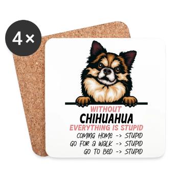 Ohne Chihuahua ist alles doof - Untersetzer (4er-Set) - Weiß - Vorne