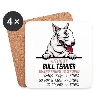 Ohne Bullterrier ist alles doof - Untersetzer (4er-Set) - Weiß - Vorne