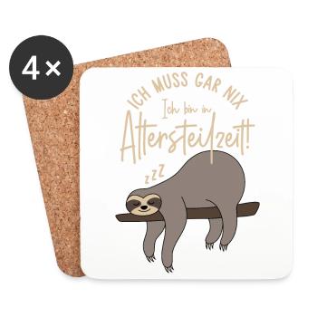 Ich muss gar nix Ich bin in Altersteilzeit - Untersetzer (4er-Set) - Weiß - Vorne