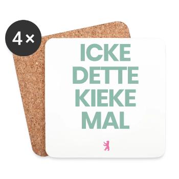 ICKE DETTE KIEKE MAL - Untersetzer (4er-Set) - Weiß - Vorne