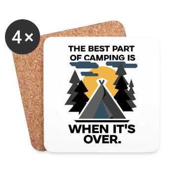 The Best Part Of Camping Is When It's Over Funny C - Coasters (set of 4) - white - Front
