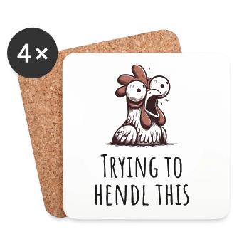 trying to hendl this lustiges huhn verrückt spruch - Untersetzer (4er-Set) - Weiß - Vorne