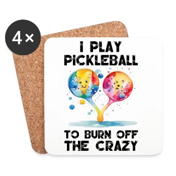 Ich spiele Pickleball, um den Verrückten zu verbrennen - Untersetzer (4er-Set) - Weiß - Vorne