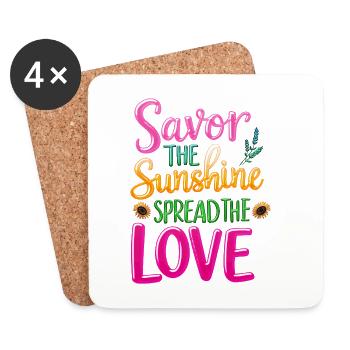 Savor the Sun Spread the Love -Quote - Coasters (set of 4) - white - Front