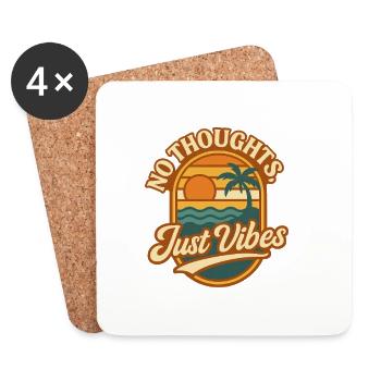 No Thoughts Just Vibes - Coasters (set of 4) - white - Front
