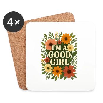 I’m a Good Girl" - pour les femmes fortes et charmantes ! - Dessous de verre (lot de 4) - blanc - Devant