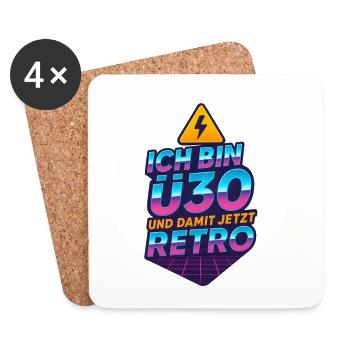 Ich bin Ü30 und damit jetzt Retro – 80s Fun Design - Untersetzer (4er-Set) - Weiß - Vorne