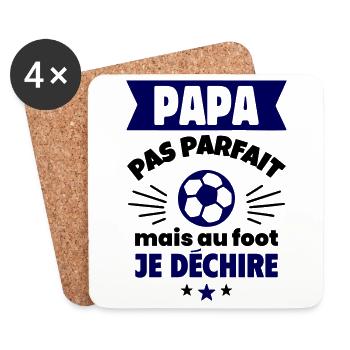 Papa pas parfait, mais au foot je déchire - Dessous de verre (lot de 4) - blanc - Devant