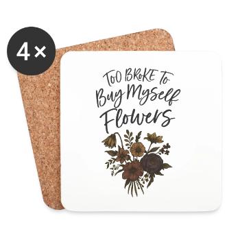 Trop fauché pour m’acheter des fleurs - Dessous de verre (lot de 4) - blanc - Devant