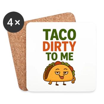 Taco Schmutzig für mich - Untersetzer (4er-Set) - Weiß - Vorne