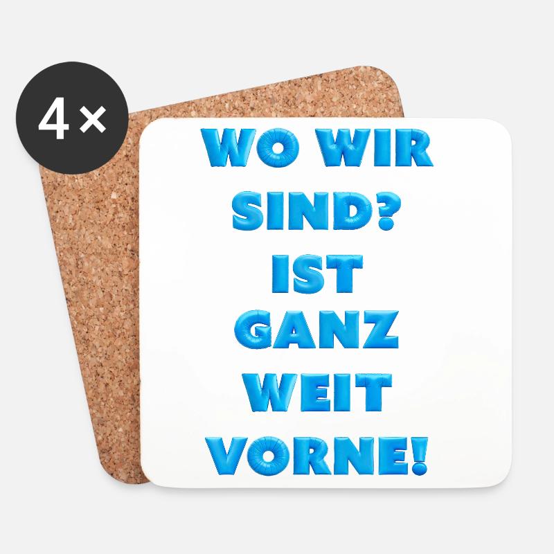 Frage: Wo sind wir? Ganz weit vorne! - Untersetzer (4er-Set) - Weiß