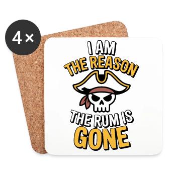 I Am The Reason The Rum Is Gone Pirate Themed - Coasters (set of 4) - white - Front