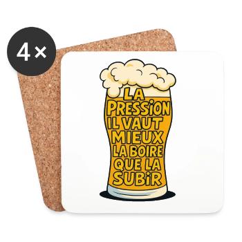 La pression: mieux vaut la boire que la subir - Dessous de verre (lot de 4) - blanc - Devant