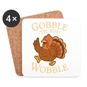 Gobble Till You Wobble THANKSGIVING - Coasters (set of 4) - white - Front