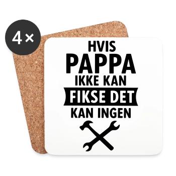Si papa ne peut pas le réparer, personne ne le pourra. - Dessous de verre (lot de 4) - blanc - Devant