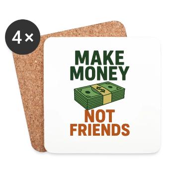 Geld statt Freunde Spruch Design - Untersetzer (4er-Set) - Weiß - Vorne