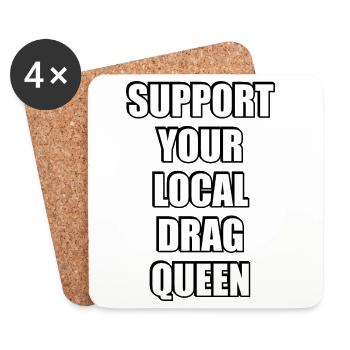 Soutenez votre drag queen locale - Dessous de verre (lot de 4) - blanc - Devant