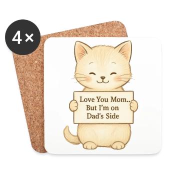 Chat mignon : Je t’aime Maman Mais je suis du côté de Papa - Dessous de verre (lot de 4) - blanc - Devant