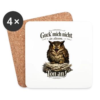 Guck mich nicht in diesem Ton an! - Untersetzer (4er-Set) - Weiß - Vorne