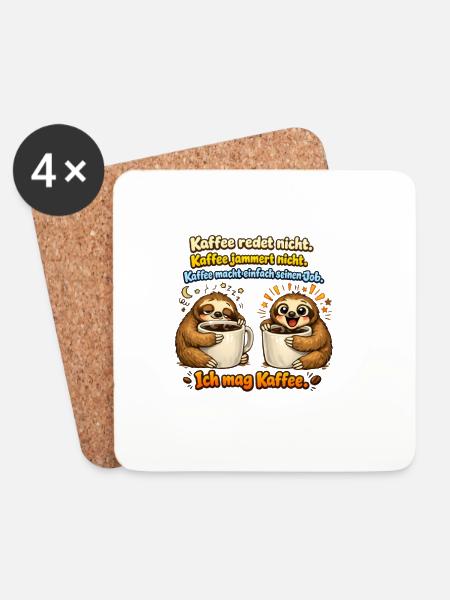Kaffee Redet Nicht Kaffee Jammert Nicht - Untersetzer (4er-Set) - Weiß