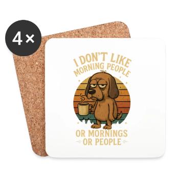 I dont like morning people - Hund Kaffee - Untersetzer (4er-Set) - Weiß - Vorne
