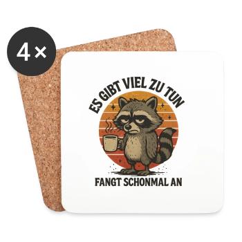 Waschbär Es gibt viel zu tun lustige Sprüche - Untersetzer (4er-Set) - Weiß - Vorne