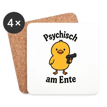 psychisch am ente lustige Sprüche Ente Wortwitz - Untersetzer (4er-Set) - Weiß - Vorne