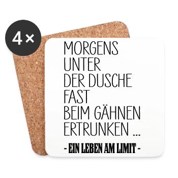 Leben Am Limit Dusche Gaehnen Shirt - Untersetzer (4er-Set) - Weiß - Vorne