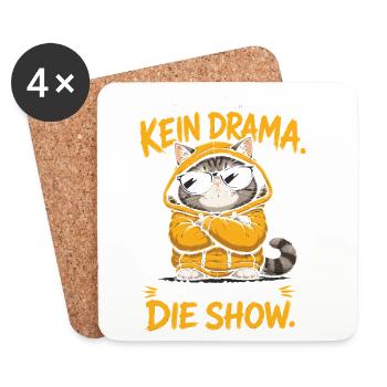 Kein Drama Die Show Lustige Katze Spruch - Untersetzer (4er-Set) - Weiß - Vorne