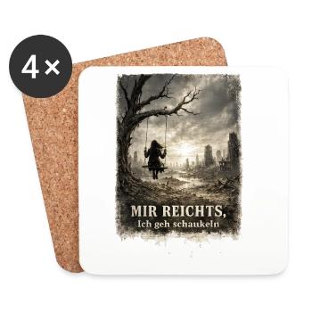 Mir reichts, ich geh schaukeln: - Untersetzer (4er-Set) - Weiß - Vorne