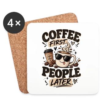 Le café d’abord, les gens après - Amateur de café drôle - Dessous de verre (lot de 4) - blanc - Devant