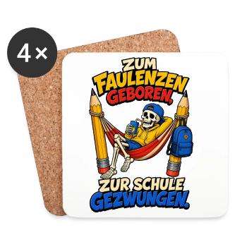 Zum Faulenzen geboren – zur Schule gezwungen - Untersetzer (4er-Set) - Weiß - Vorne