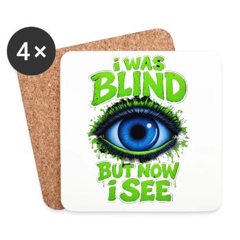 Ich war blind, aber jetzt sehe ich ein Auge - Untersetzer (4er-Set) - Weiß - Vorne