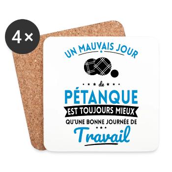 Mauvais jour de pétanque mieux que journée travail - Dessous de verre (lot de 4) - blanc - Devant