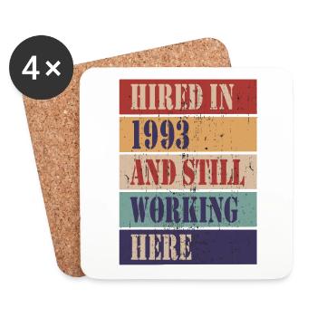 Hired in 1993 and still working here - Coasters (set of 4) - white - Front