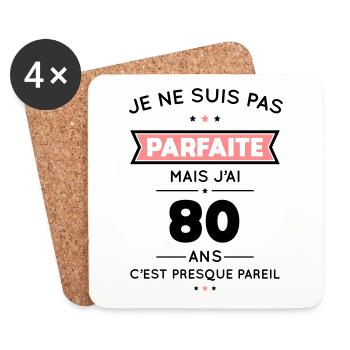 Anniversaire 80 ans - Pas parfaite mais 80 ans - Dessous de verre (lot de 4) - blanc - Devant