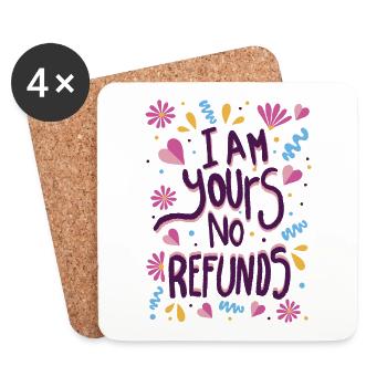 Je suis à vous, aucun remboursement - Dessous de verre (lot de 4) - blanc - Devant