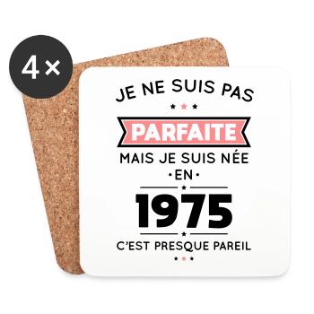 Anniversaire 50 ans - Pas parfaite mais née 1975 - Dessous de verre (lot de 4) - blanc - Devant