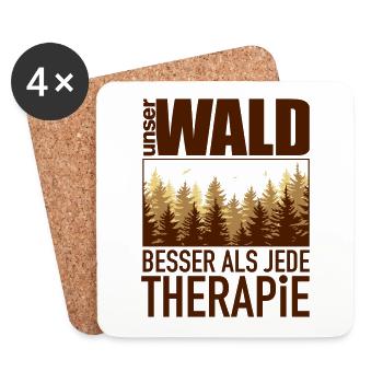 Unser Wald - besser als jede Therapie! Wald Natur - Untersetzer (4er-Set) - Weiß - Vorne