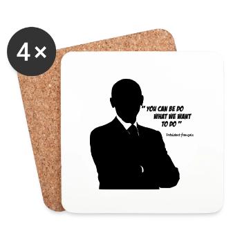 You can be do - François Hollande - Dessous de verre (lot de 4) - blanc - Devant