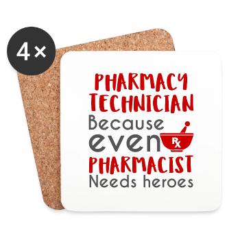 Pharmazie / Apotheker: Pharmacy Technician, becaus - Untersetzer (4er-Set) - Weiß - Vorne