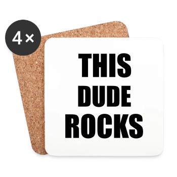 Dude Rocks - Untersetzer (4er-Set) - Weiß - Vorne